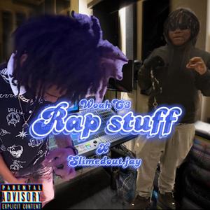Rapstuff (feat. Woahc3)