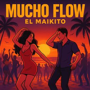 Mucho Flow