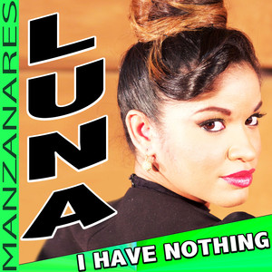 I Have Nothing (Instrumental Version)