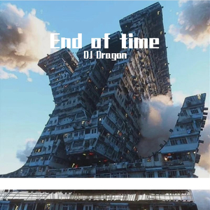 Alan Walker-End of Time- Dragon Remix（DJ Dragon remix）