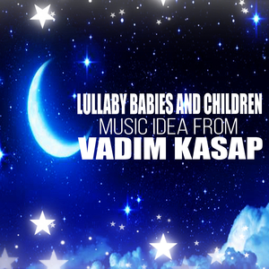 Lullaby Babies & children