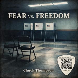 Fear vs. Freedom