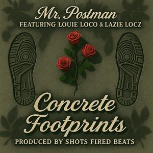 Concrete Footprints (feat. Louie Loco & Lazie Locz)