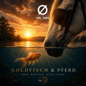 Goldfisch & Pferd (Original)