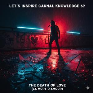 The Death Of Love(La Mort d'Amour) (Alt Rock)