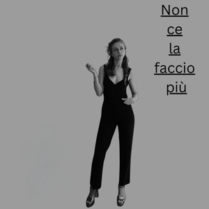 Non ce la faccio più