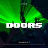 JACKRIDERPLAYZ - DOORS (feat. LSPLASH & ANYWAYWELL)