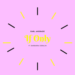 If Only (feat. Barbarra Edralin)