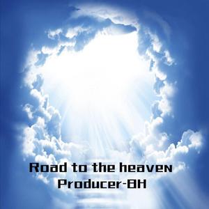 Road to the heaven (Original Mix)