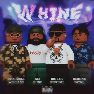 WHINE (feat. Kia Shine & Derone Payne)