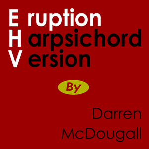 Eruption (Harpsichord Version)