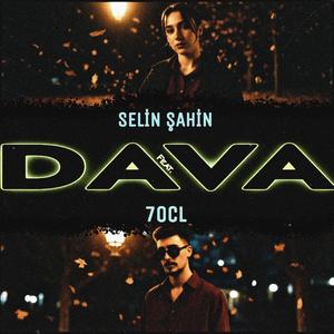 Dava (feat. Selin şahin)