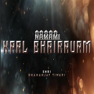 Namami Kaal Bhairavam