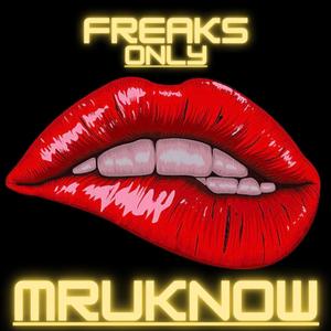 Freaks only