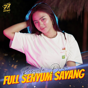 Full Senyum Sayang