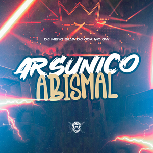 Arsunico Abismal