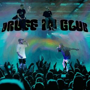 Druff im Club (feat. O'Samp & Sadiga)