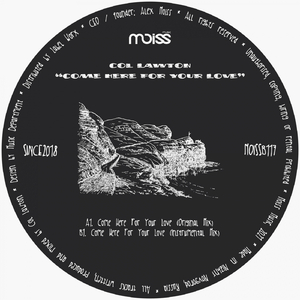 Come Here For Your Love (Original Mix)