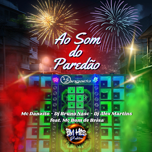 Ao Som do Paredão Zangado