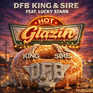 GLAZIN (feat. Lucky Starr)