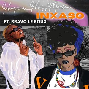 Inxaso (feat. Inkosana & Bravo Le Roux)