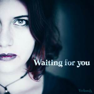 Waiting For You