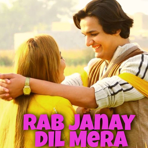Rab Janay Dil Mera