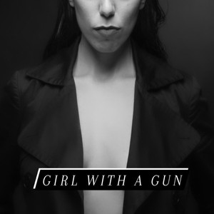 Girl with a Gun
