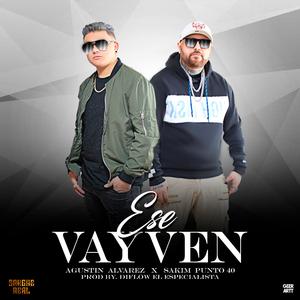 Ese Ese Vayven (feat. Sakim Punto 40)
