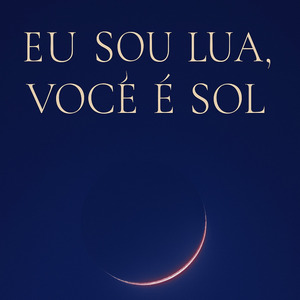 Eu Sou Lua, Você É Sol (Live)