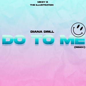 Do To Me (Remix)