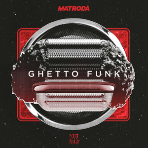 Ghetto Funk (Extended Mix)
