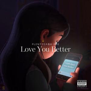Love You Better