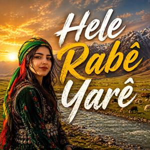 Hele Rabê Yarê