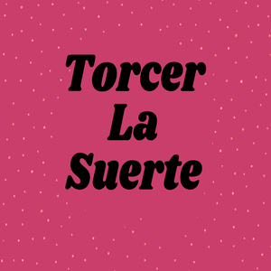 Torcer La Suerte