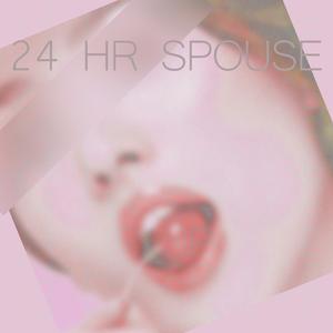 24 Hour Spouse