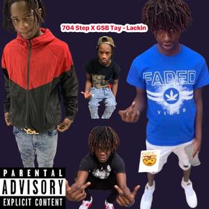 Lackin' (feat. GSB Tay)