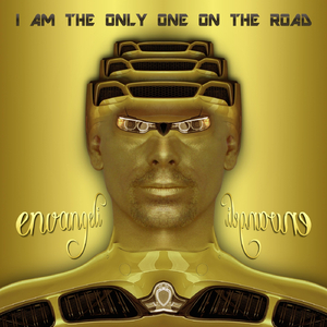 I Am the Only One on the Road (feat. George Sax)