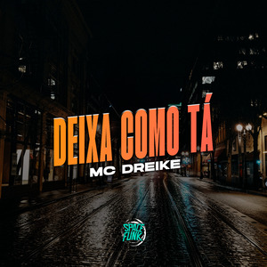 Deixa Como Tá