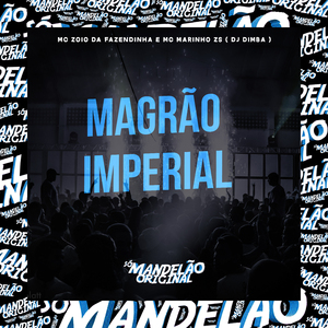 Magrão Imperial