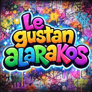 Le gustan alarakos