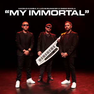 My Immortal (Versión Kumbia)