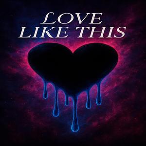 Love Like This