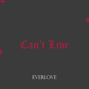 Can't Live