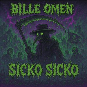 Sicko Sicko (feat. Blunt Christ)