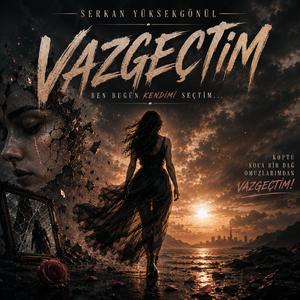Vazgeçtim