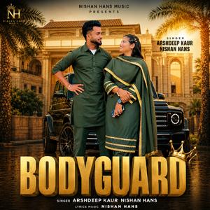 Bodygard (Arshdeep kaur)
