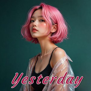 Yesterday