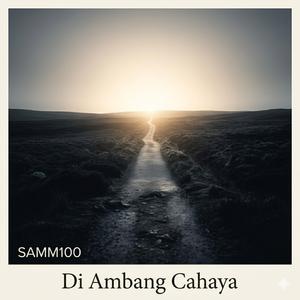 Di Ambang Cahaya
