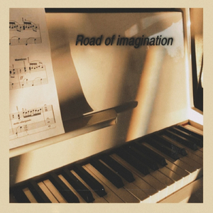 Road Of Imagination (Original Mix)